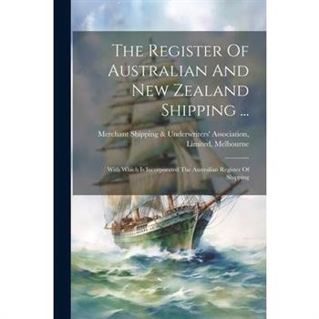 The Register Of Australian And New Zealand Shipping ...
