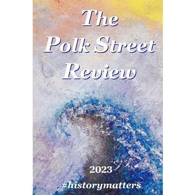 The Polk Street Review 2023