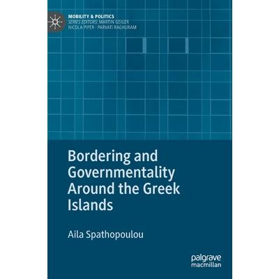 Bordering and Governmentality Around the Greek Islands