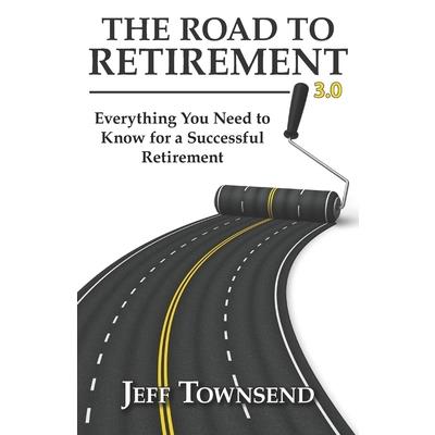 The Road to Retirement 3.0