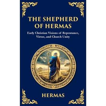 The Shepherd of Hermas