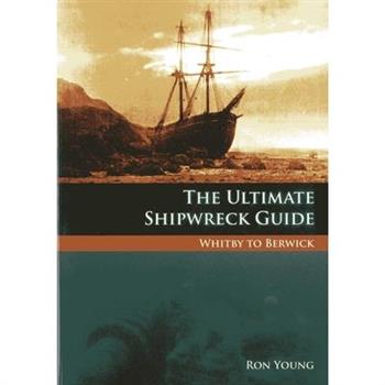 The Ultimate Shipwreck Guide