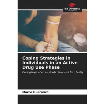 Coping Strategies in Individuals in an Active Drug Use Phase