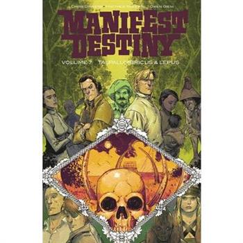 Manifest Destiny Volume 7
