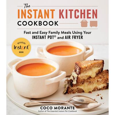 The Instant Kitchen Cookbook