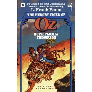 Hungry Tiger of Oz (the Wonderful Oz Books, #20)