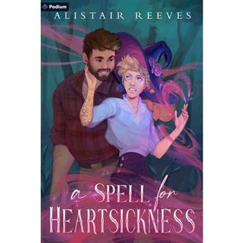 A Spell for Heartsickness