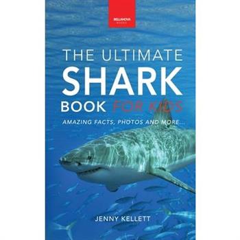 The Ultimate Shark Book for Kids
