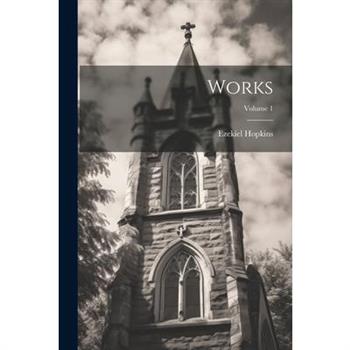 Works; Volume 1