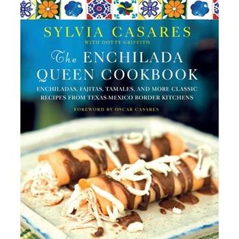 The Enchilada Queen Cookbook
