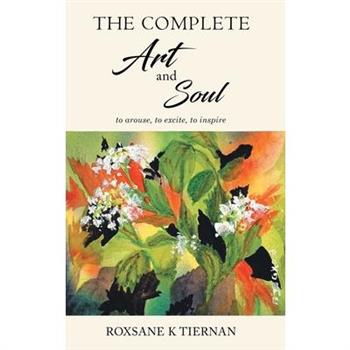 The Complete Art and Soul