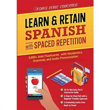 Learn & Retain Spanish with Spaced Repetition