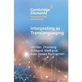 Interpreting as Translanguaging
