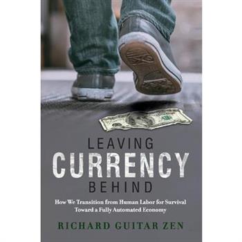 Leaving Currency Behind