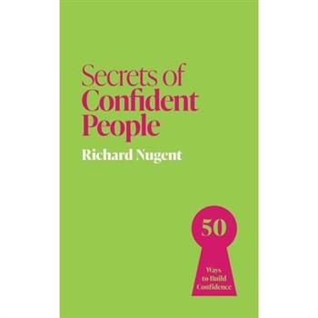 Secrets of Confident People