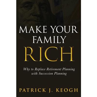 Make Your Family Rich