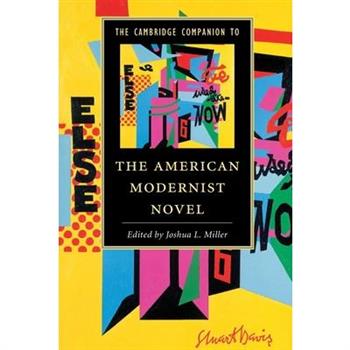 The Cambridge Companion to the American Modernist Novel