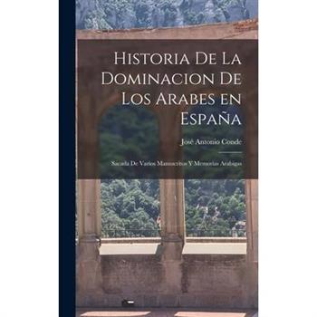 Historia de la Dominacion de los Arabes en Espa簽a