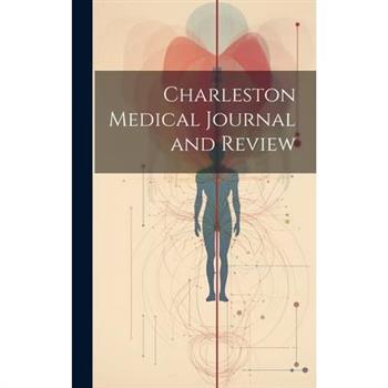 Charleston Medical Journal and Review