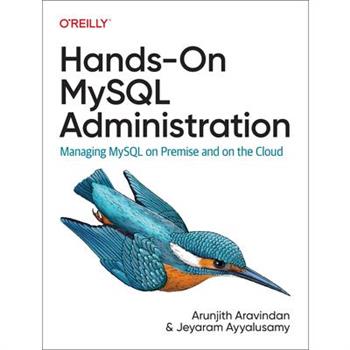 Hands-On MySQL Administration