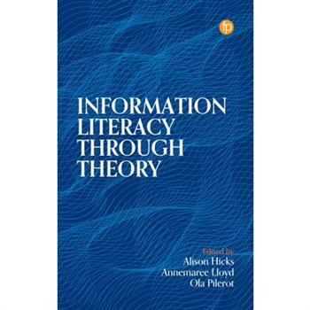 Information Literacy Through Theory