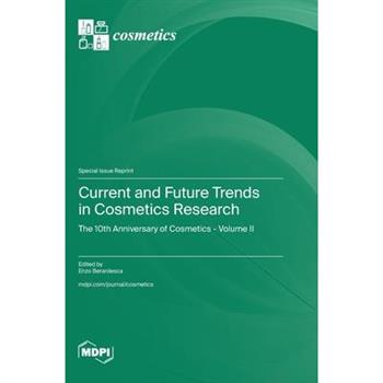 Current and Future Trends in Cosmetics Research