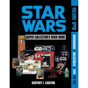 Star Wars Super Collector’s Wish Book, Vol. 3