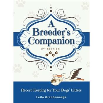 A Breeder's Companion