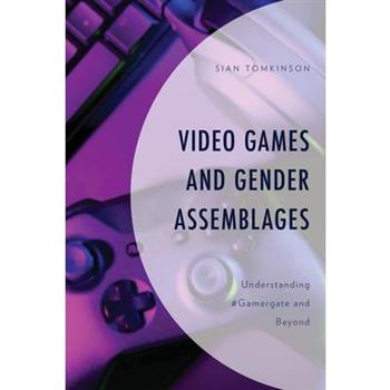 Video Games and Gender Assemblages