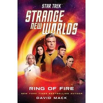 Star Trek: Strange New Worlds: Ring of Fire