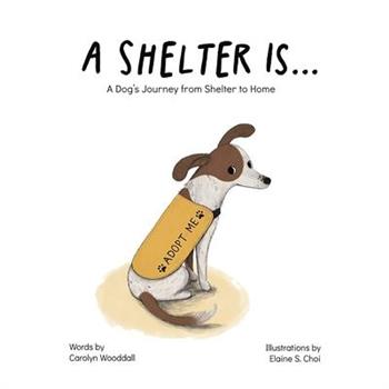 A Shelter Is...