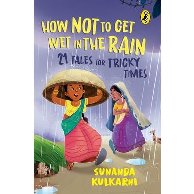 How Not to Get Wet in the Rain