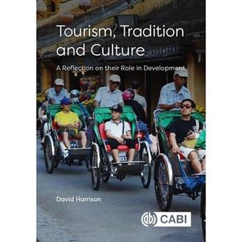 Tourism, Tradition and Culture