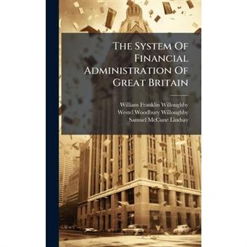 The System Of Financial Administration Of Great Britain