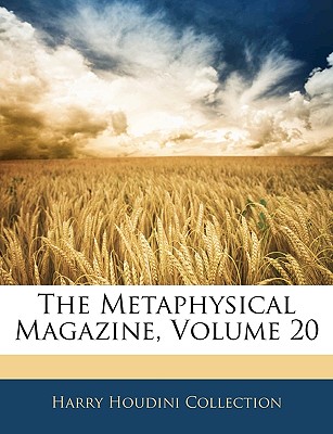 The Metaphysical Magazine, Volume 20