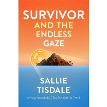 Survivor and the Endless Gaze