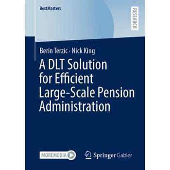A Dlt Solution for Efficient Large-Scale Pension Administration