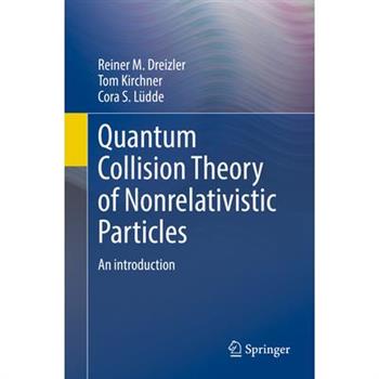 Quantum Collision Theory of Nonrelativistic Particles
