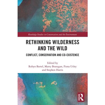 Rethinking Wilderness and the Wild