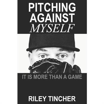 Pitching Against Myself