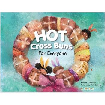 Hot Cross Buns for Everyone