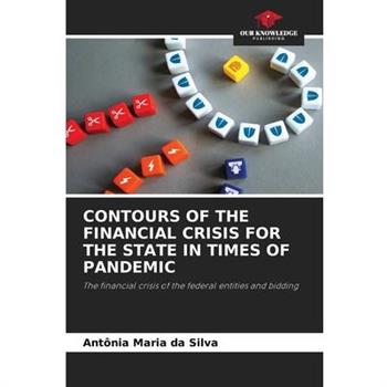 Contours of the Financial Crisis for the State in Times of Pandemic