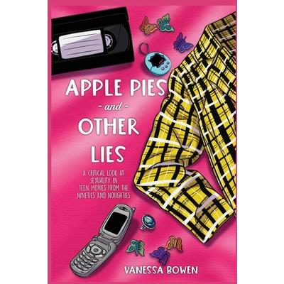 Apple Pies and Other Lies