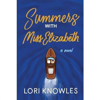 Summers with Miss Elizabeth