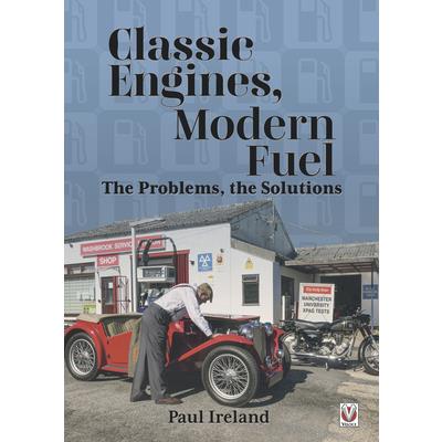 Classic Engines, Modern Fuel