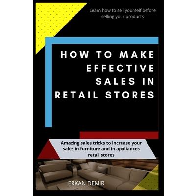 How to make effective sales in retail