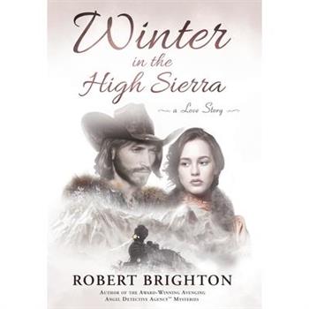 Winter in the High Sierra