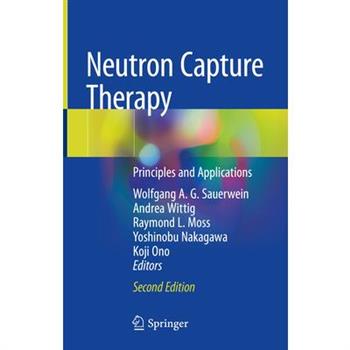 Neutron Capture Therapy