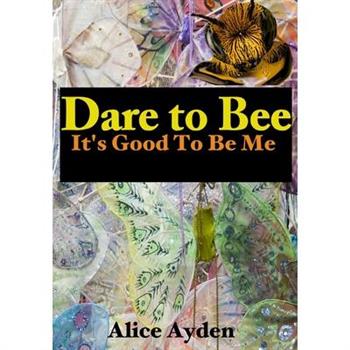 Dare to Bee