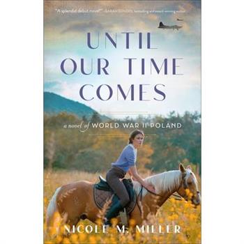 Until Our Time Comes